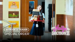 Episode 2 (Teaser): Special Order | Ang Mutya Ng Section E | Studio Viva