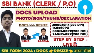 SBI CLERK/PO FORM FILL UP 2024 | SBI FORM 2024 PHOTO SIGN RESIZE KAISE KARE | SBI CLERK PHOTO UPLOAD