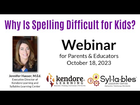 Why Is Spelling Difficult for Kids? : A Kendore Learning Webinar