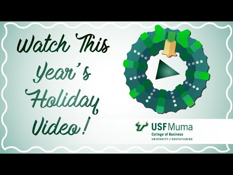 USF Muma College of Business Holiday Video 2020