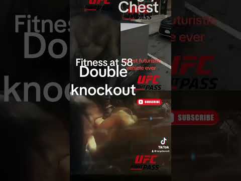 Fitness at 58 ufc double knockout,ugly car #ufc #knockout #music #fitness #chest#fight #car #shorts