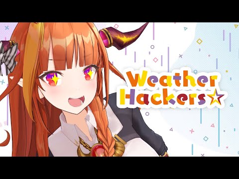 Weather Hackers☆  (Kiryu Coco Original Song)