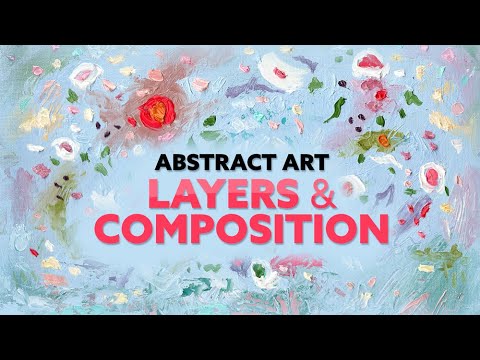 Best Abstract Painting Layers and Composition (2024)