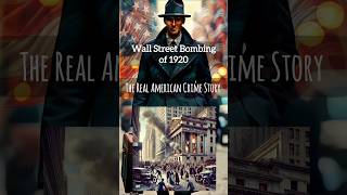 Wall Street Bombing of 1920 | The Unsolved American Mystery #shorts