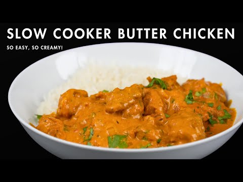 Ultimate Slow Cooker Butter Chicken | Easy, Creamy, and Delicious!