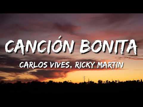 Carlos Vives, Ricky Martin - Canción Bonita (Letra\Lyrics)