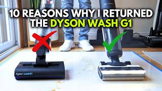 Why I RETURNED the DYSON WASH G1 - My Honest Review