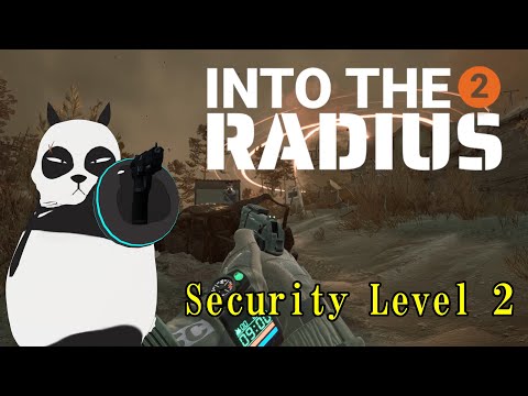 【 Into the radius 2 】 ついにアーリーアクセス開始！終末世界サバイバルVRをプレイ 【 セキュリティー２解放まで 】