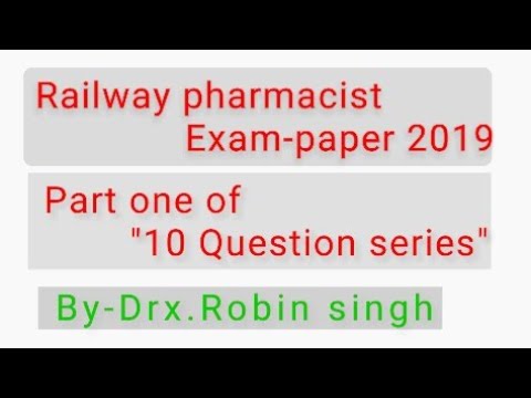 #Railway_pharmacist_Exam_paper_2019 part 1 ,july By -Drx Robin singh (pharmacist)