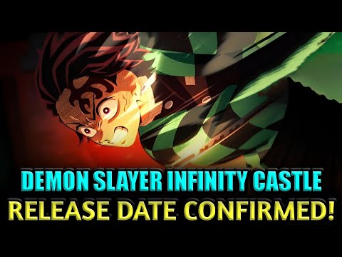 DEMON SLAYER INFINITY CASTLE MOVIE RELEASE DATE FINALLY REVEALED!