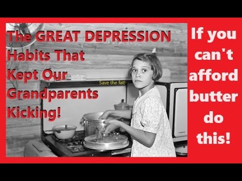 GREAT DEPRESSION Era Habits We Need Now for Frugal Living, Surviving, & Thriving ~ Save Your Fat