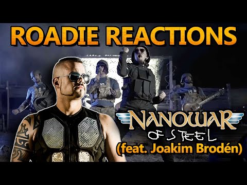 ROADIE REACTIONS | Nanowar of Steel - "Pasadena 1994" (ft. Joakim Brodén)