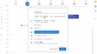 How to: Create an Out of Office in Google Calendar