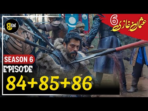 Osman Series Updates ! Season 6 Episode 84,85,86 Explained By by Bilal Ki Voice