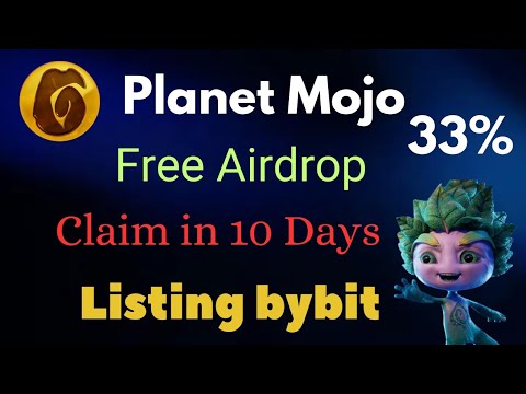 Planet Mojo Airdrop | free mojo airdrop listing on bybit | crypto Airdrop