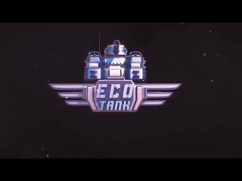 EcoTank - Gameplay 2020