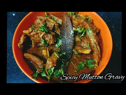 Spicy Mutton Gravy | Quick, Easy and delicious Mutton Rassa recipe | मसालेदार मटन ग्रेवी