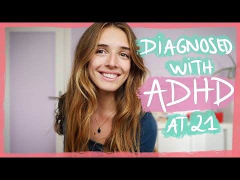 DIAGNOSED WITH ADHD AT 21 - (intro to my channel!)