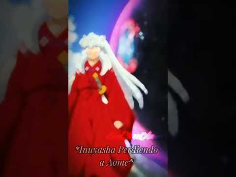 Inuyasha siempre pensará en Aome