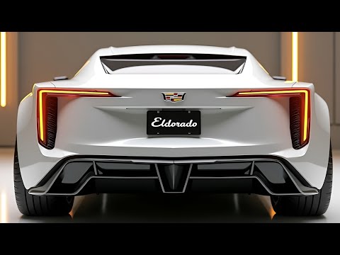 2025 Cadillac Eldorado: The Ultimate Luxury Redefined!