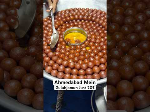 Gulabjamun In 20₹ #dessert #indianfood #trending #viralvideo #ahmedabad #shorts #streetfood #short