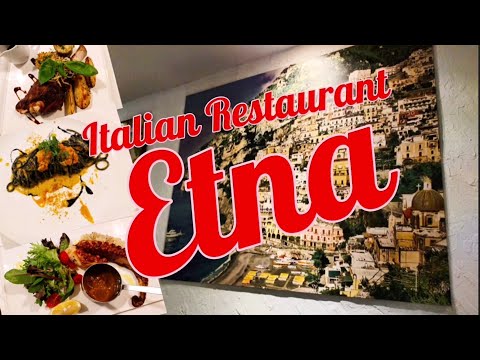 第一次品尝意式料理 ETNA Italian Restaurant