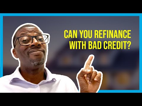 How To Refinance Your Home Mortgage With Bad Credit