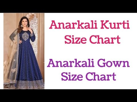 Anarkali Kurti Size Chart | Anarkali gown Size Chart | Anarkali long dress size chart | #Anarkali