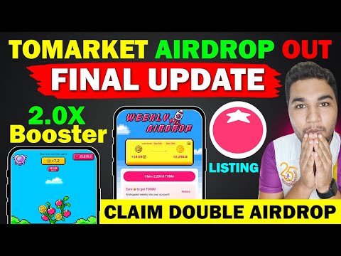 Tomarket 2.0X Double Airdrop Withdrawal | Tomarket New Update Earn More Stars || $TOMA Listing Data