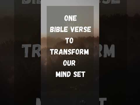 bible verse to transform #holybibleverses #godsword #quotes #trendingshorts  #scriptures