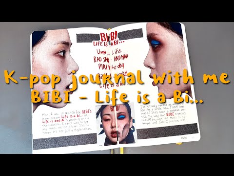 K-pop journal with me #13 | BIBI - Life is a Bi... | ThisizReneesworld