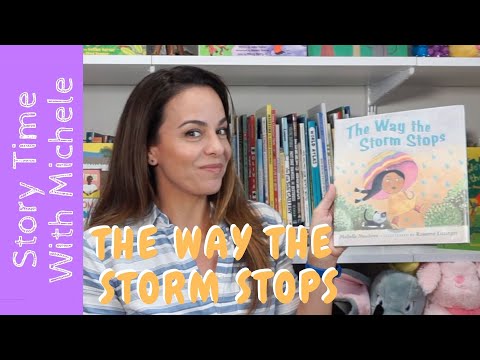 Story Time With Michele!☔️"The Way the Storm Stops" ☔️read aloud for kids