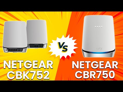 Netgear CBK752 vs Netgear CBR750 - A Detailed Comparison! (Which One Is Better For Your Needs?)