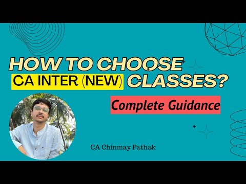 How to SELECT CA INTER CLASS for New Syllabus? Complete guidance video#caintermediate #cainter #icai