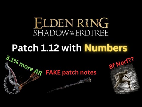 Elden Ring 1.12 Patch Notes with Detailed Changes and Numbers (ER Shadow of the Erdtree)