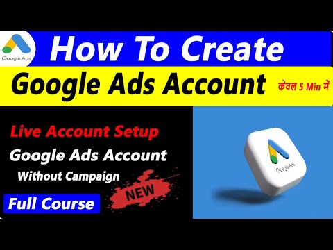 Google Ads Course | How to Create Google Ads Account | सही तरीका | create google ads in mobile 2024