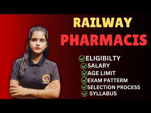 Railway Pharmacist || How to Become a Railway Pharmacist || RRB Pharmacist Post | Pharma Govt. Jobs