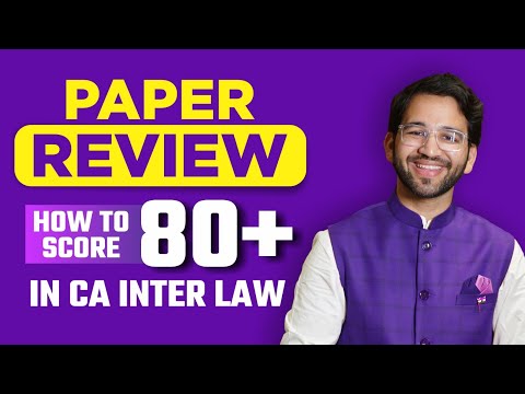 Paper Review | How to score 80+ in CA Inter Law | 2025 | By Shubham Singhal | CA CMA Inter