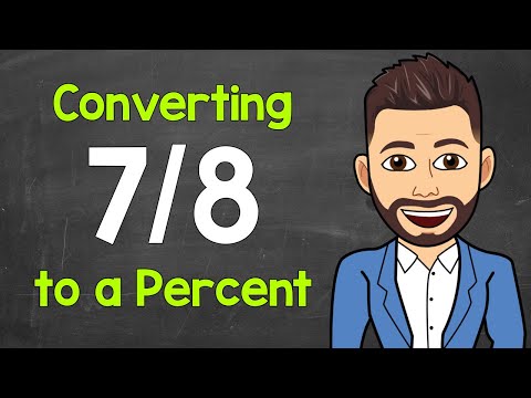 Convert 7/8 to a Percent | Fractions to Percents | Math with Mr. J