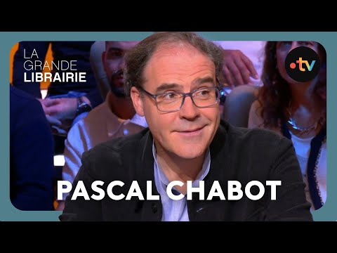 Pascal Chabot : "Un sens à la vie" - La Grande Librairie