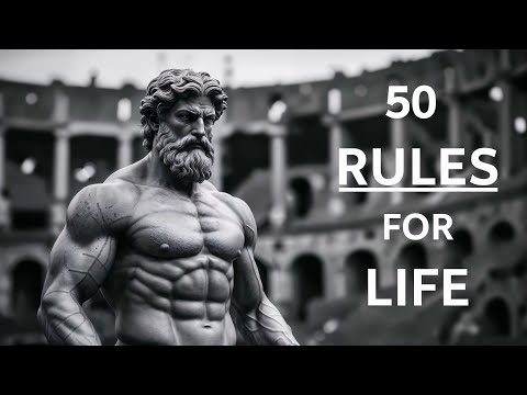 50 Stoic Rules for a Better Life: Transform Your Mindset and Embrace Wisdom