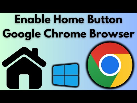 How to Enable Home Button on Google Chrome Browser