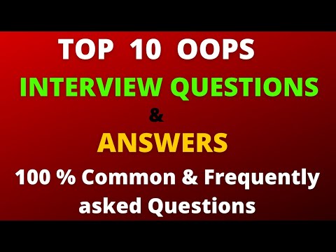 Top 10 OOPS Interview Questions & Answers || Most Frequently asked OOPS Interview Questions || OOPS