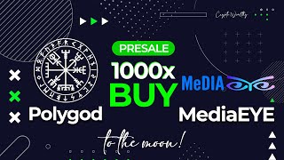 PRESALE!⏰ Polygod + MediaeYe by Bluezilla | 2 Super Tokens To The Moon🚀🌔 | 100x Altcoin 2021