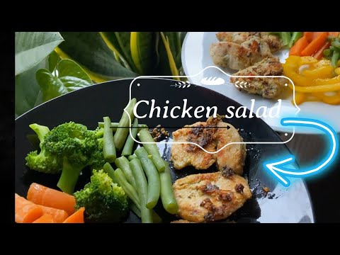 Protein rich Chicken and Fiber rich vegetable salad // Chicken fry with Vegetable Salad