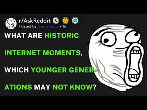 What's a historic Internet moment, which younger generations may not know? (r/AskReddit)