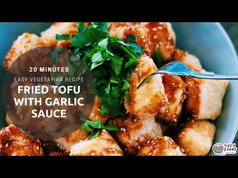 Less than 20 Minutes - Fried Tofu with Garlic Sauce (Addicting!)