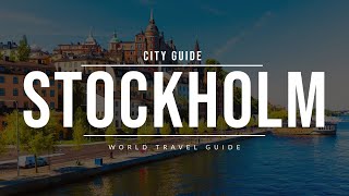 STOCKHOLM City Guide | Sweden | Travel Guide