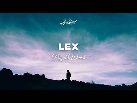 PuzzleWaves - Lex [ambient classical cinematic]