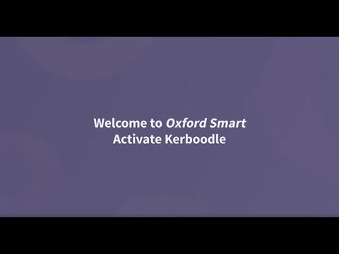 A teacher’s guide to Oxford Smart Activate Kerboodle